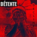 Detente - Decline '2010