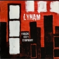 Lynam - Tragic City Symphony '2008