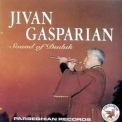 Djivan Gasparyan - Sound Of Duduk '1998