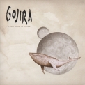 Gojira - From Mars to Sirius '2005