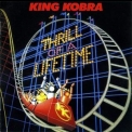King Kobra - Thrill Of A Lifetime '1986