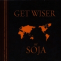 Soldiers Of Jah Army - Get Wiser '2006