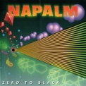 Napalm - Zero To Black '1990