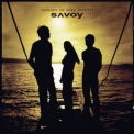 Savoy - Reasons To Stay Indoors (limited Edition Bonus Disc) '2001