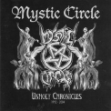 Mystic Circle - Unholy Chronicles 1992 - 2004 '2004
