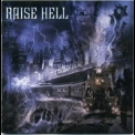Raise Hell - City Of The Damned '2007