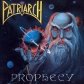 Patriarch - Prophecy '1990