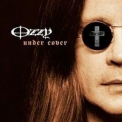 Ozzy Osbourne - Under Cover (DualDisc) '2005