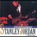 Stanley Jordan - Stolen Moments '1991