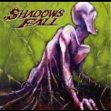 Shadows Fall - Threads Of Life '2007