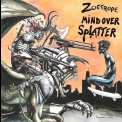 Zoetrope - Mind Over Splatter '1993