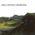 Sense - A View From A Vulnerable Place '2001