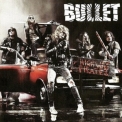 Bullet - Highway Pirates '2011