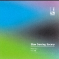 Slow Dancing Society - Priest Lake Circa '88 '2008