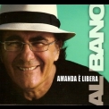 Al Bano Carrisi - Amanda È Libera '2011
