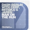 Dash Berlin - Man On The Run [CDS] (Netherlands, Aropa, AROPA001) '2009
