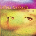 Silvia Nakkach - Invocation '2003