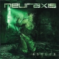 Neuraxis - Asylon '2011