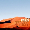 Faro - Dreaming In Orange '2011