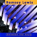 Ramsey Lewis - Between The Keys '1996