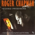 Roger Chapman - Techno - Prisoners '1987