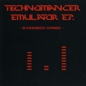 Technomancer -  Emulator E.P. '2009