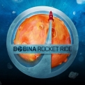 Bobina - Rocket Ride '2011