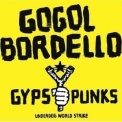 Gogol Bordello - Gypsy Punks '2005