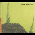 Park Modern - Mechanical Bowels (CD1) '2005