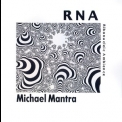 Michael Mantra - Rna - Ribonucleic Ambience '1994