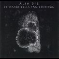 Alio Die - Le Stanze Della Trascendenza '1999