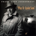 The Frank Capp Juggernaut - Play It Again Sam '1997