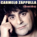 Carmelo Zappulla - Che Vuoi Che Sia '2003