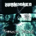 Abandoned - Thrash You! '2007