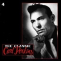 Perkins Carl - The Classic Carl Perkins (disc 4 of 5) '1990