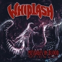 Whiplash - Messages In Blood - The Early Years '1985