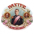 Baxter - Tell Me Like It Is '2010