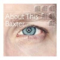 Baxter - About This '2002