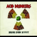 Acid Drinkers - Amazing Atomic Activity '1999
