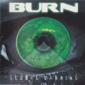 Burn - Global Warning '2008