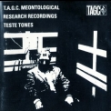 T.a.g.c. - Meontological Research Project-teste Tones '1988