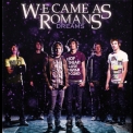 We Came As Romans - Dreams '2008