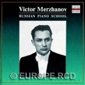 Victor Merzhanov - Russian Piano School '1995