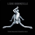 L'Âme Immortelle  - Wenn der letzte Schatten fällt '2004