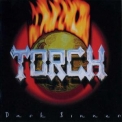 Torch - Dark Sinner '2009