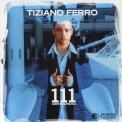 Tiziano Ferro - 111 Centoundici '2003