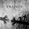 Frailty - Frailty [EP] '2009