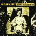 Morphine - B-sides And Otherwise '1997