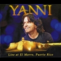 Yanni - Yanni - Live At El Morro, Puerto Rico '2012