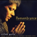 Trilok Gurtu - Remembrance '2002